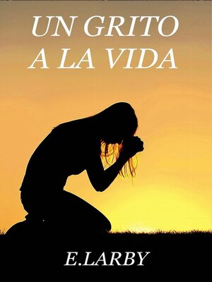 cover image of UN GRITO a LA VIDA